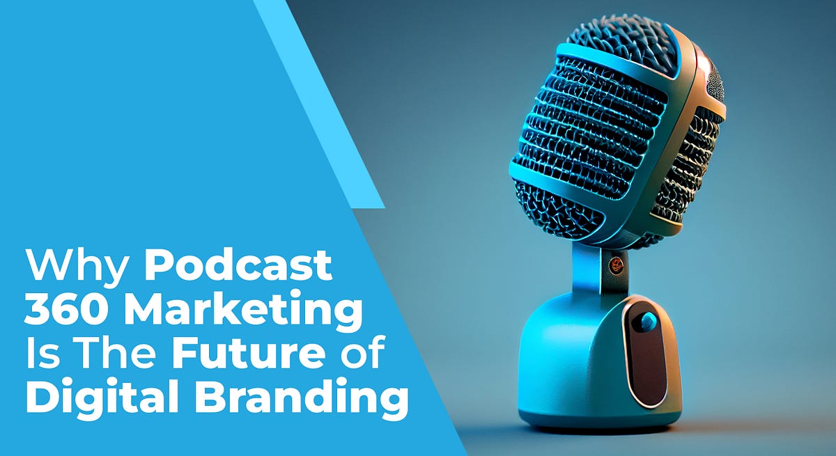 Estrategias de marketing 360 de podcasts que transforman marcas